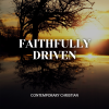 Faithfully Driven